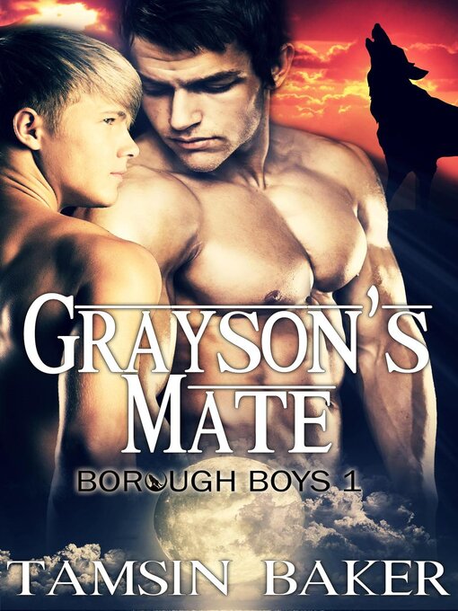 Title details for Grayson's Mate by Tamsin Baker - Available